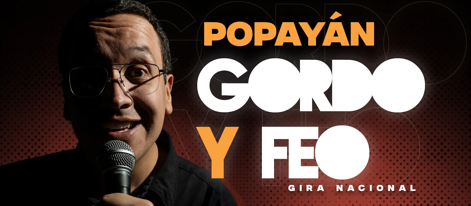 GORDO Y FEO POPAYÁN · Popayán